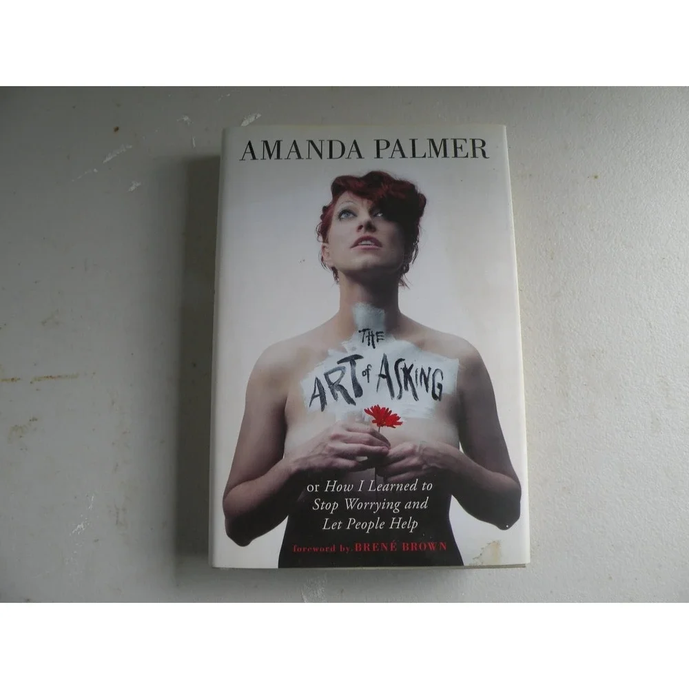 The Art of Asking Amanda Palmer 2014 First Edition Signed Memoir Grand Central